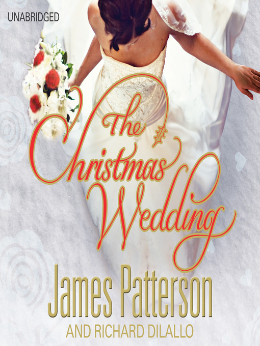Title details for The Christmas Wedding by James Patterson - Available